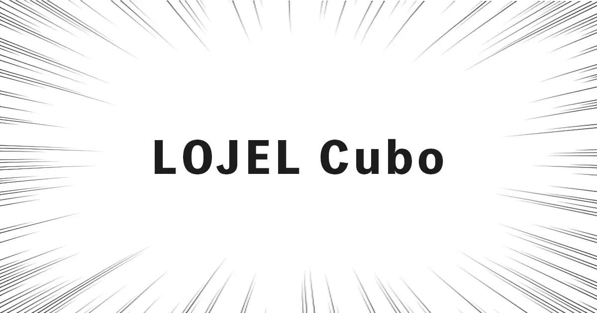 LOJEL Cubo