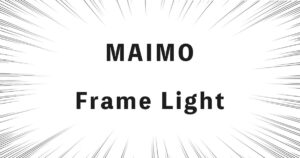 MAIMO Frame Light