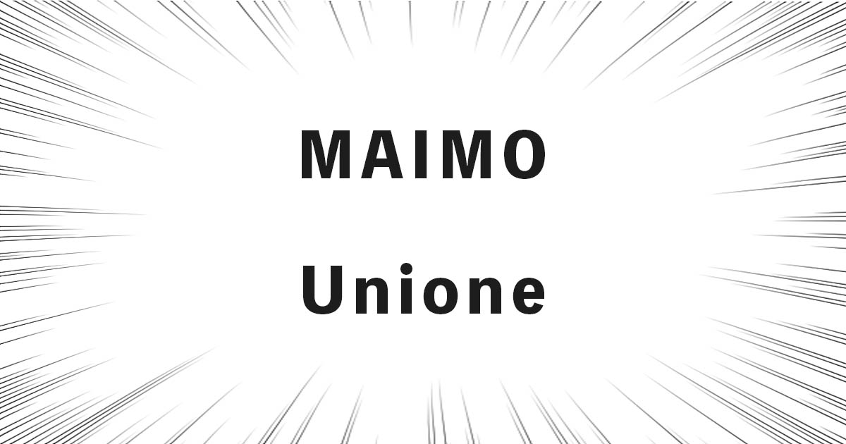 MAIMO Unione